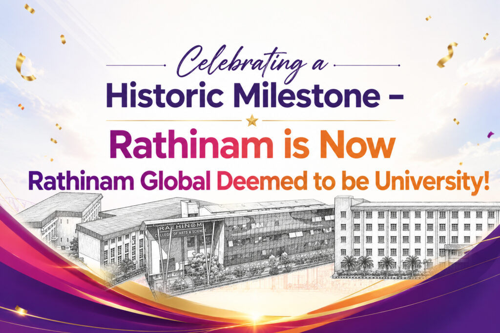 Celebrating a Historic Milestone – Rathinam is Now Rathinam Global Deemed to be University! 